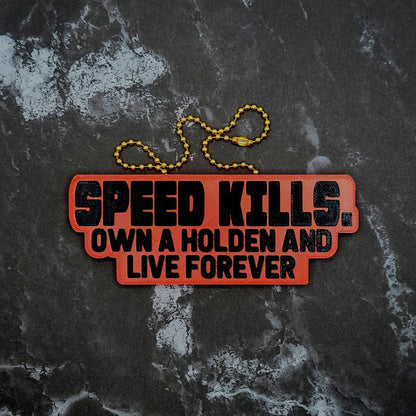 Speed Kills, Drive a Holden and Live Forever Charm! - JCreateNZ - Car Charms