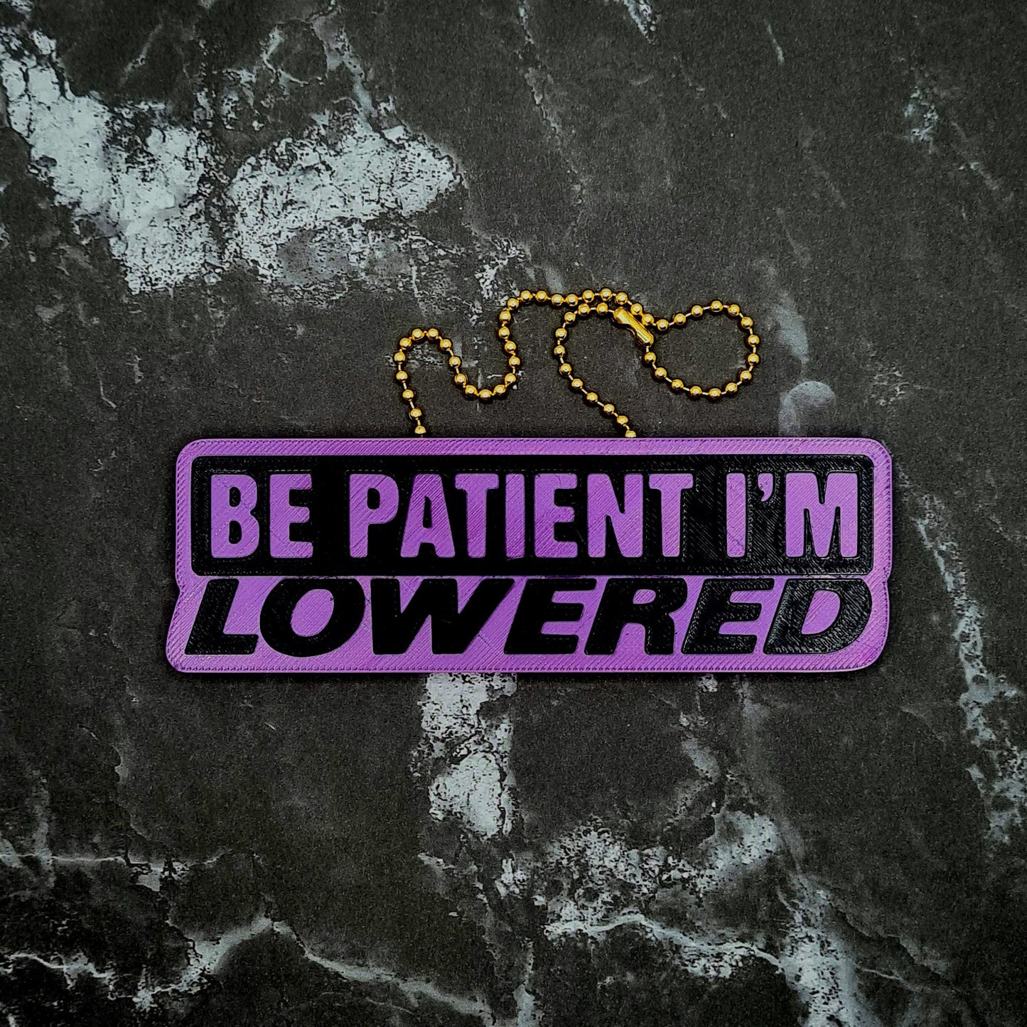 Be Patient I'm Lowered Charm! - JCreateNZ - Car Charms