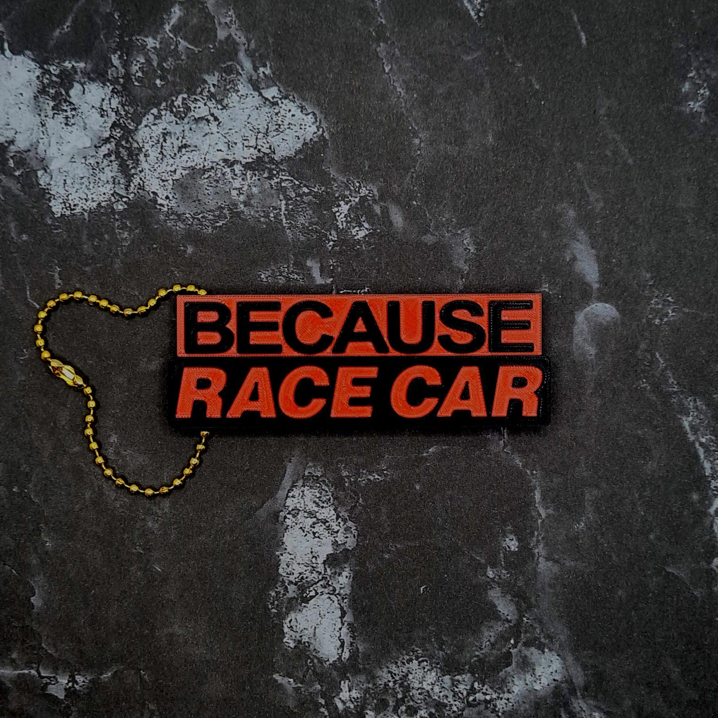 Because Racecar Keychain