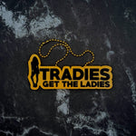 Tradies Get the Ladies Charm! - JCreateNZ - Car Charms