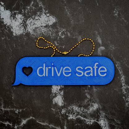 Drive Safe Keychain