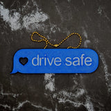 Drive Safe Keychain! - JCreateNZ - Car Charms