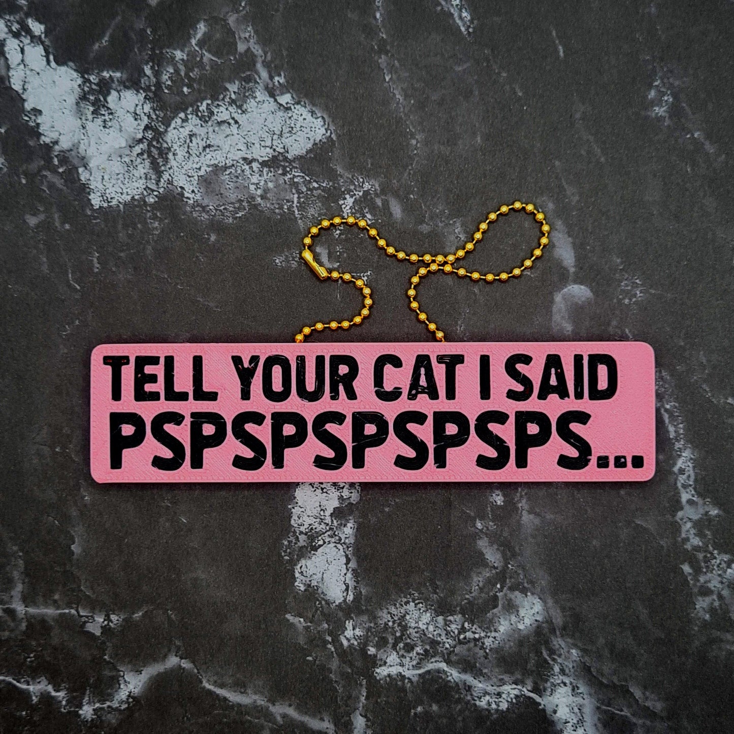 Tell Your Cat I Said Pspsps... Charm! - JCreateNZ - Car Charms