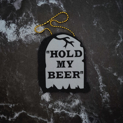 Hold My Beer Gravestone Keychain! - JCreateNZ - Car Charms