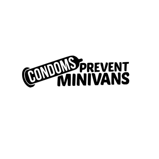 Condoms Prevent Minivans Vinyl Decal