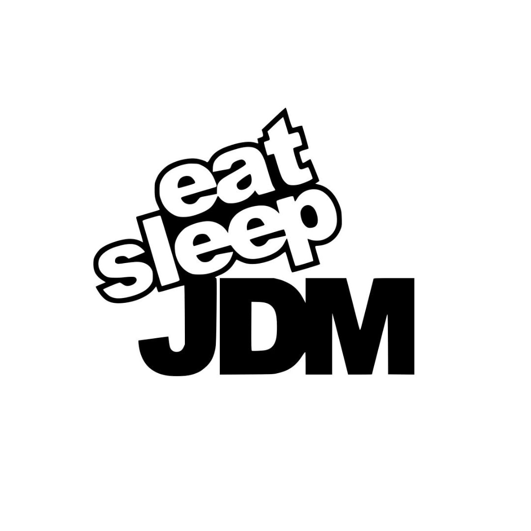 Eat Sleep JDM Vinyl Decal